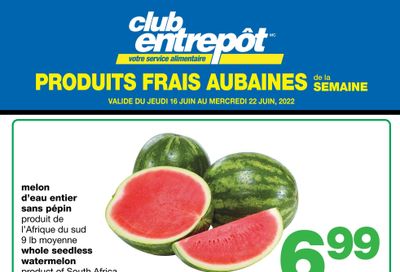 Wholesale Club (QC) Fresh Deals of the Week Flyer June 16 to 22