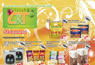 Marche C&T (St. Laurent) Flyer June 30 to July 6