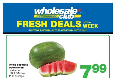 Wholesale Club (West) Fresh Deals of the Week Flyer July 7 to 13