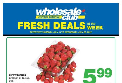 Wholesale Club (West) Fresh Deals of the Week Flyer July 14 to 20