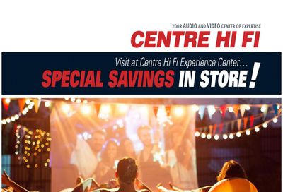 Centre Hi-Fi Flyer July 15 to 21