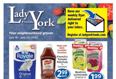 Lady York Foods Flyer July 18 to 24