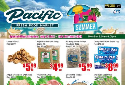 Pacific Fresh Food Market (Pickering) Flyer July 22 to 28