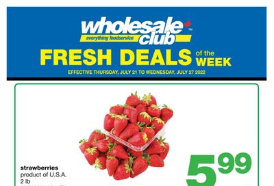 Wholesale Club (Atlantic) Fresh Deals of the Week Flyer July 21 to 27