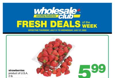 Wholesale Club (West) Fresh Deals of the Week Flyer July 21 to 27