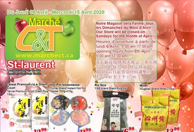 Marche C&T (St. Laurent) Flyer April 9 to 15
