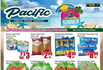 Pacific Fresh Food Market (Pickering) Flyer August 12 to 18