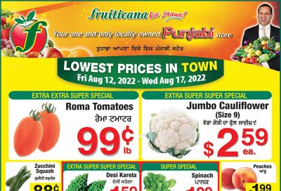 Fruiticana (Kelowna) Flyer August 12 to 17