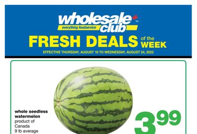 Wholesale Club (ON) Fresh Deals of the Week Flyer August 18 to 24