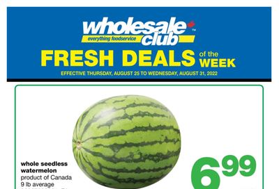 Wholesale Club (Atlantic) Fresh Deals of the Week Flyer August 25 to 31