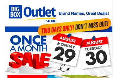 Big Box Outlet Store Flyer August 29 and 30