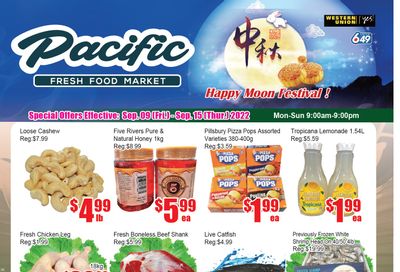 Pacific Fresh Food Market (Pickering) Flyer September 9 to 15