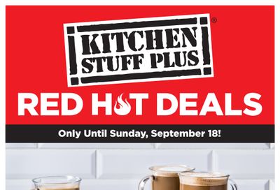 Kitchen Stuff Plus Red Hot Deals Flyer September 12 to 18