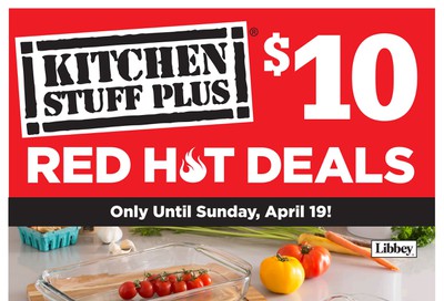 Kitchen Stuff Plus Red Hot Deals Flyer April 13 to 19