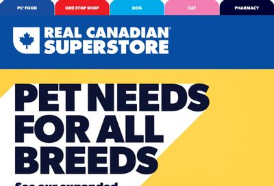 Real Canadian Superstore Pet Needs for All Breeds Flyer October 6 to November 2