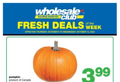 Wholesale Club (West) Fresh Deals of the Week Flyer October 6 to 12