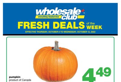 Wholesale Club (Atlantic) Fresh Deals of the Week Flyer October 6 to 12