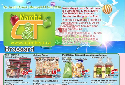 Marche C&T (Brossard) Flyer April 16 to 22