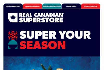 Real Canadian Superstore Super Your Season Flyer November 10 to December 21 