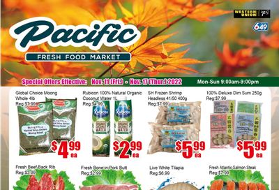 Pacific Fresh Food Market (Pickering) Flyer November 11 to 17