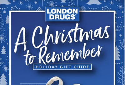 London Drugs Holiday Gift Guide November 12 to December 24