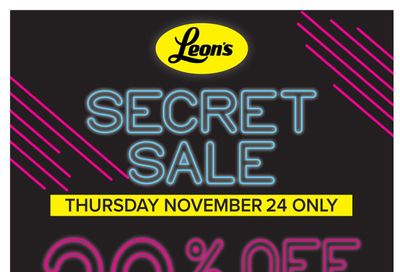 Leon's Secret Sale Specials Flyer November 24th only