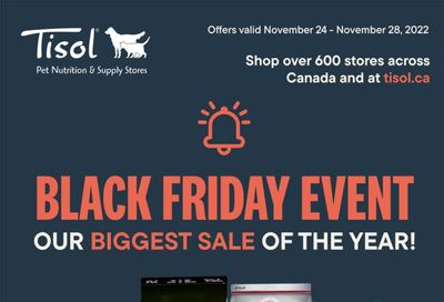 Tisol Pet Nutrition & Supply Stores Black Friday Flyer November 24 to 28