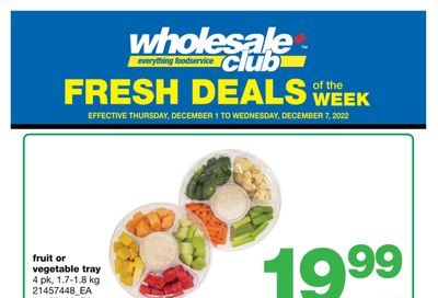 Wholesale Club (West) Fresh Deals of the Week Flyer December 1 to 7