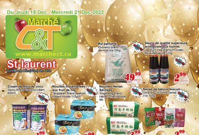 Marche C&T (St. Laurent) Flyer December 15 to 21