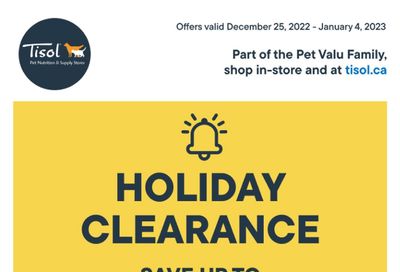 Tisol Pet Nutrition & Supply Stores Flyer December 25 to January 4