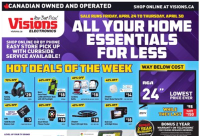 Visions Electronics Flyer April 24 to 30