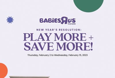 Babies R Us Flyer February 2 to 15