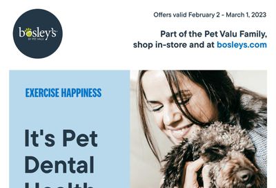 Bosley's by PetValu Flyer February 2 to March 1