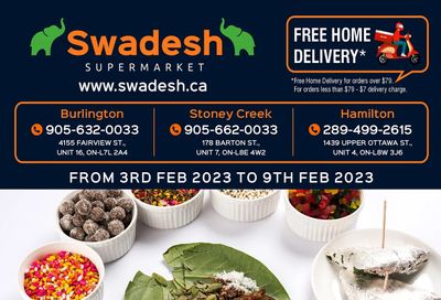 Swadesh Supermarket Flyer February 3 to 9