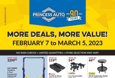 Princess Auto More Deals More value Flyer February 7 to March 5