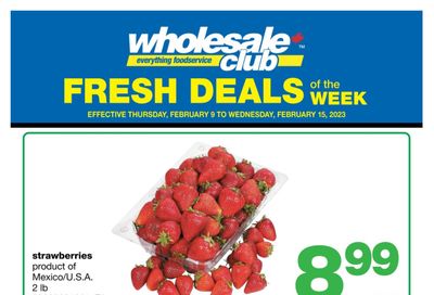 Wholesale Club (West) Fresh Deals of the Week Flyer February 9 to 15