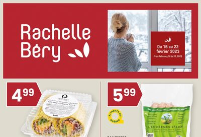 Rachelle Bery Grocery Flyer February 16 to 22