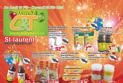 Marche C&T (St. Laurent) Flyer February 16 to 22