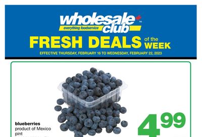 Wholesale Club (Atlantic) Fresh Deals of the Week Flyer February 16 to 22