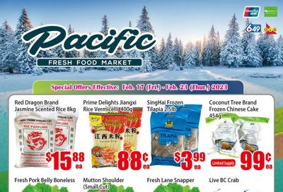 Pacific Fresh Food Market (North York) Flyer February 17 to 23