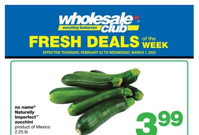 Wholesale Club (West) Fresh Deals of the Week Flyer February 23 to March 1