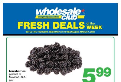 Wholesale Club (Atlantic) Fresh Deals of the Week Flyer February 23 to March 1