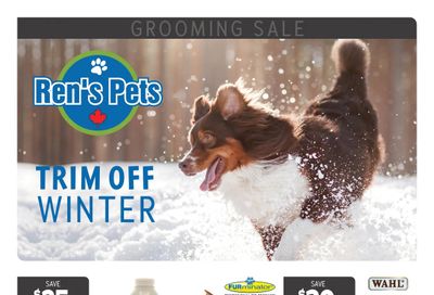 Ren's Pets Grooming Sale Flyer Flyer February 27 to March 12