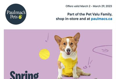 Paulmac's Pets Flyer March 2 to 29
