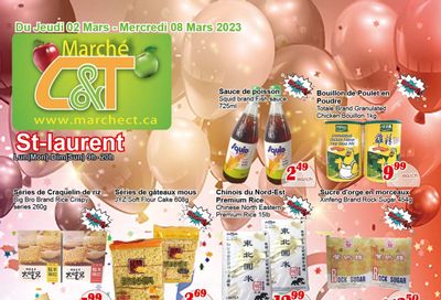 Marche C&T (St. Laurent) Flyer March 2 to 8