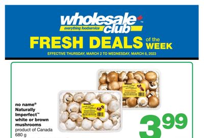 Wholesale Club (ON) Fresh Deals of the Week Flyer March 2 to 8