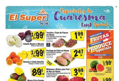 El Super (CA) Weekly Ad Flyer Specials March 1 to March 7, 2023