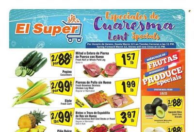 El Super (TX) Weekly Ad Flyer Specials March 8 to March 14, 2023