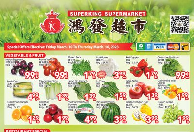 Superking Supermarket (North York) Flyer March 10 to 16