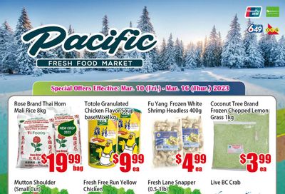 Pacific Fresh Food Market (North York) Flyer March 10 to 16